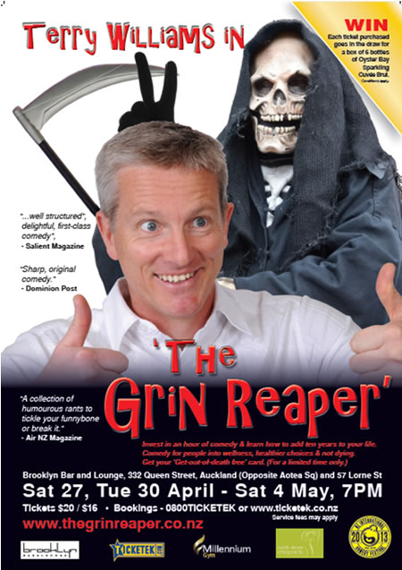 Terry Williams is 'The Grin Reaper' in the 2013 NZ International Comedy Festival Click the poster above for more about my comedy festival show