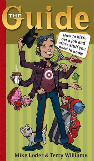 'THE GUIDE: How to kiss, get a job & other stuff you need to know' Buy 'THE GUIDE: How to kiss, get a job & other stuff you need to know'